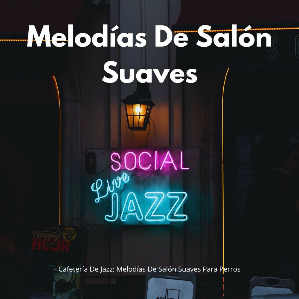 Picture of Cafetería De Jazz: Melodías De Salón Suaves Para Perros