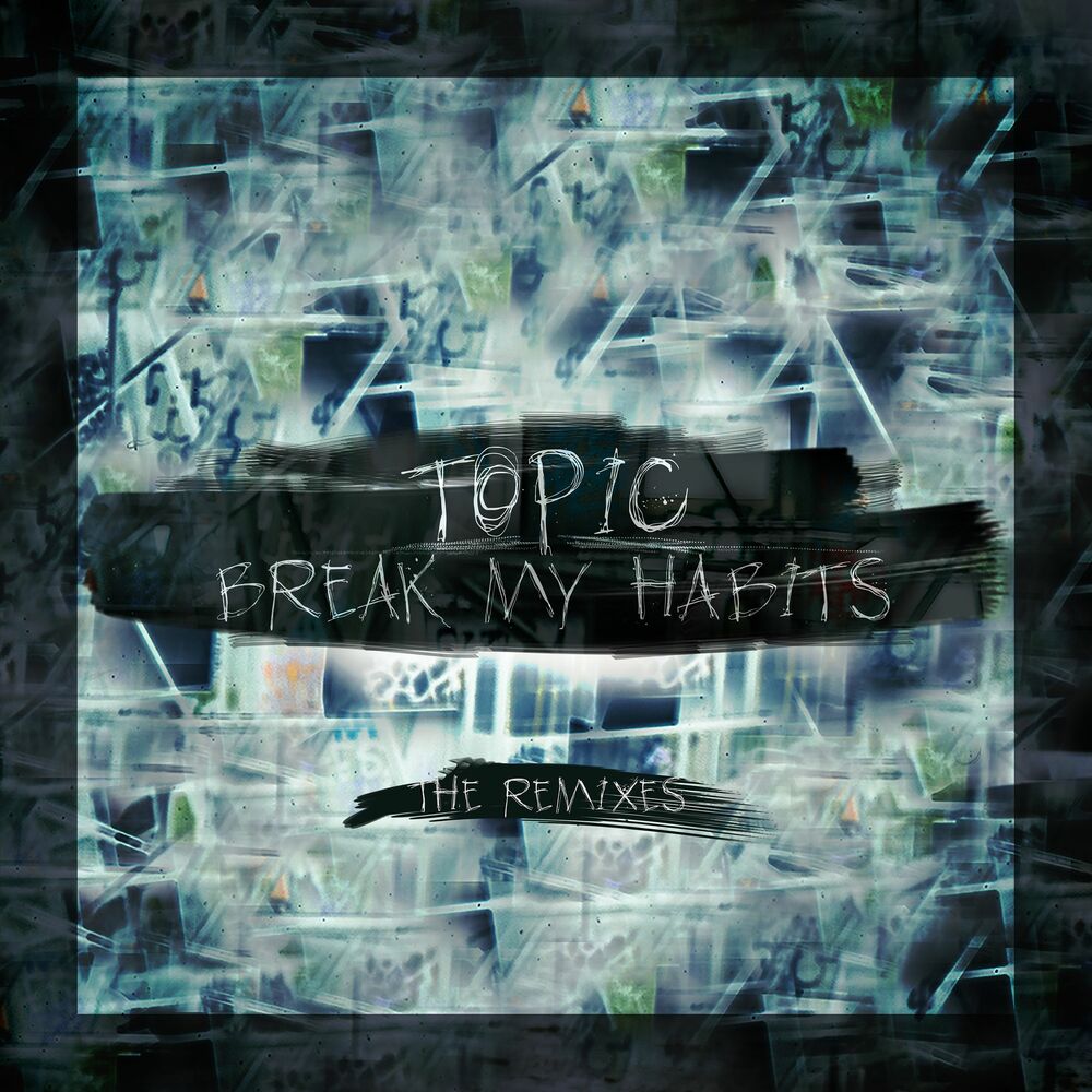 Picture of Break My Habits (The Remixes)