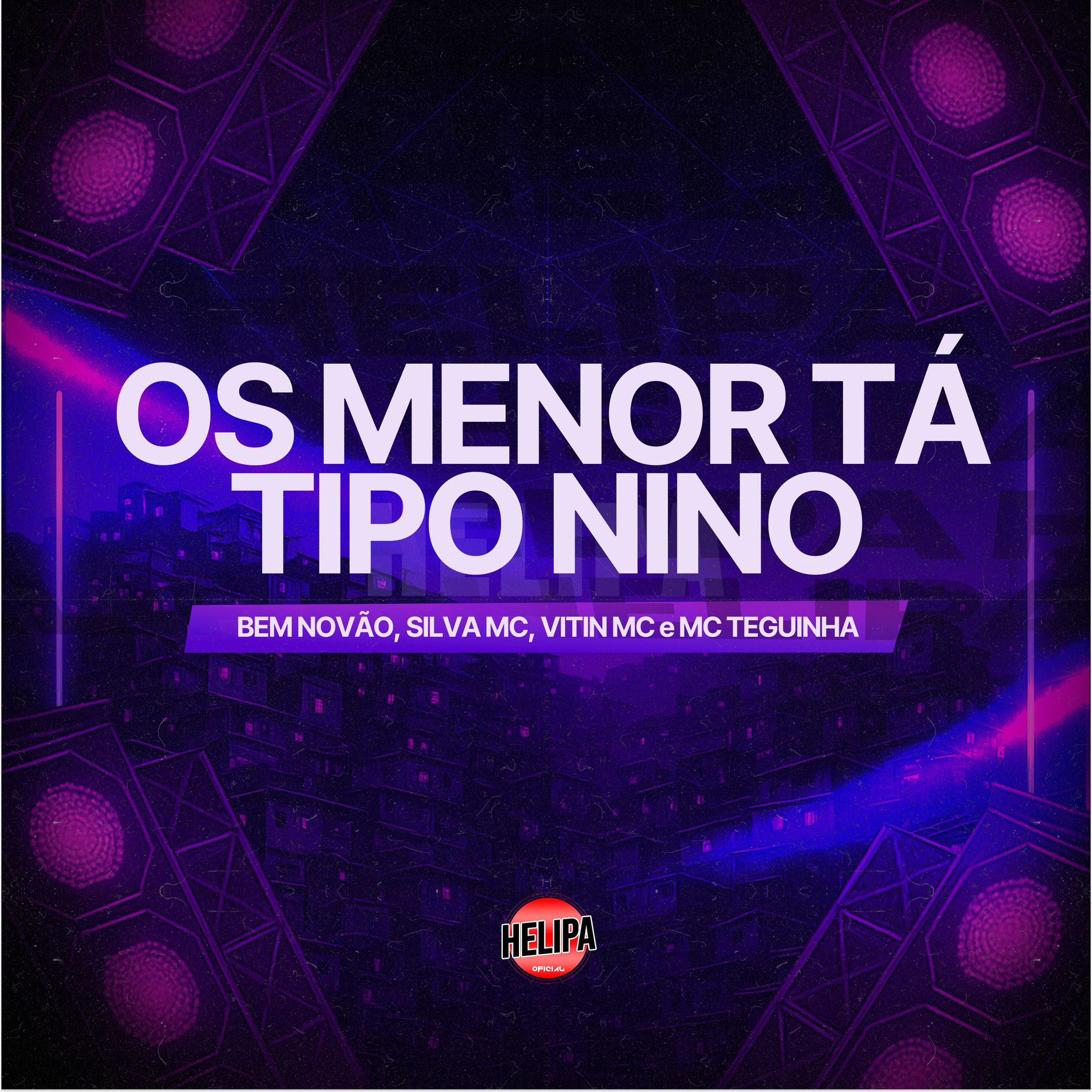 Album cover of Os Menor Tá Tipo Nino