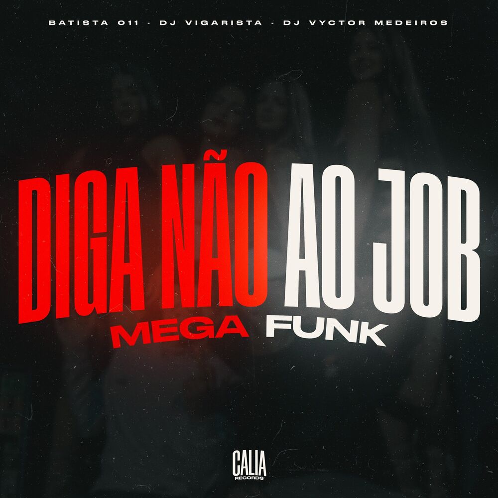 Picture of Diga Não Ao Job (Mega Funk)