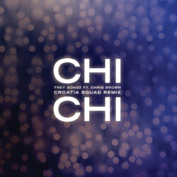 Cover of Chi Chi (feat. Chris Brown) (Croatia Squad Remix)