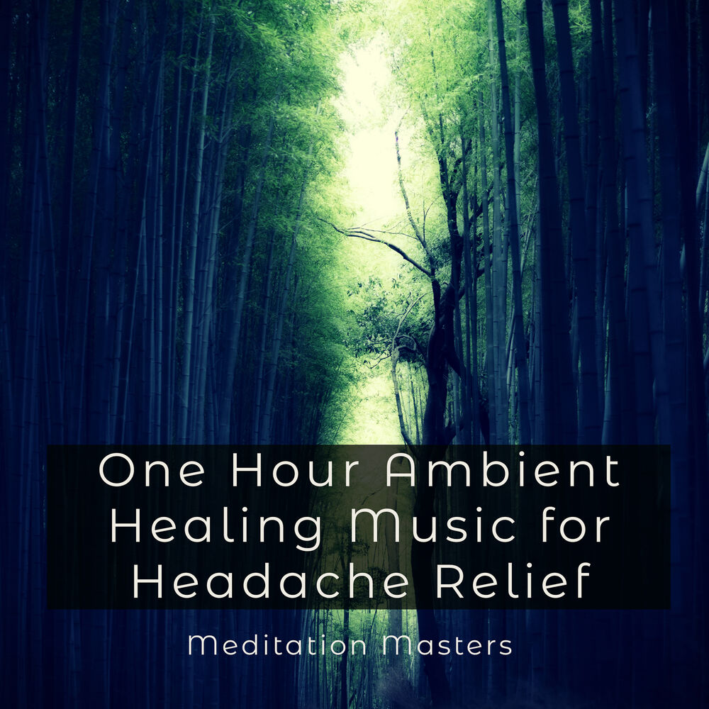 Picture of One Hour Ambient Healing Music for Headache Relief