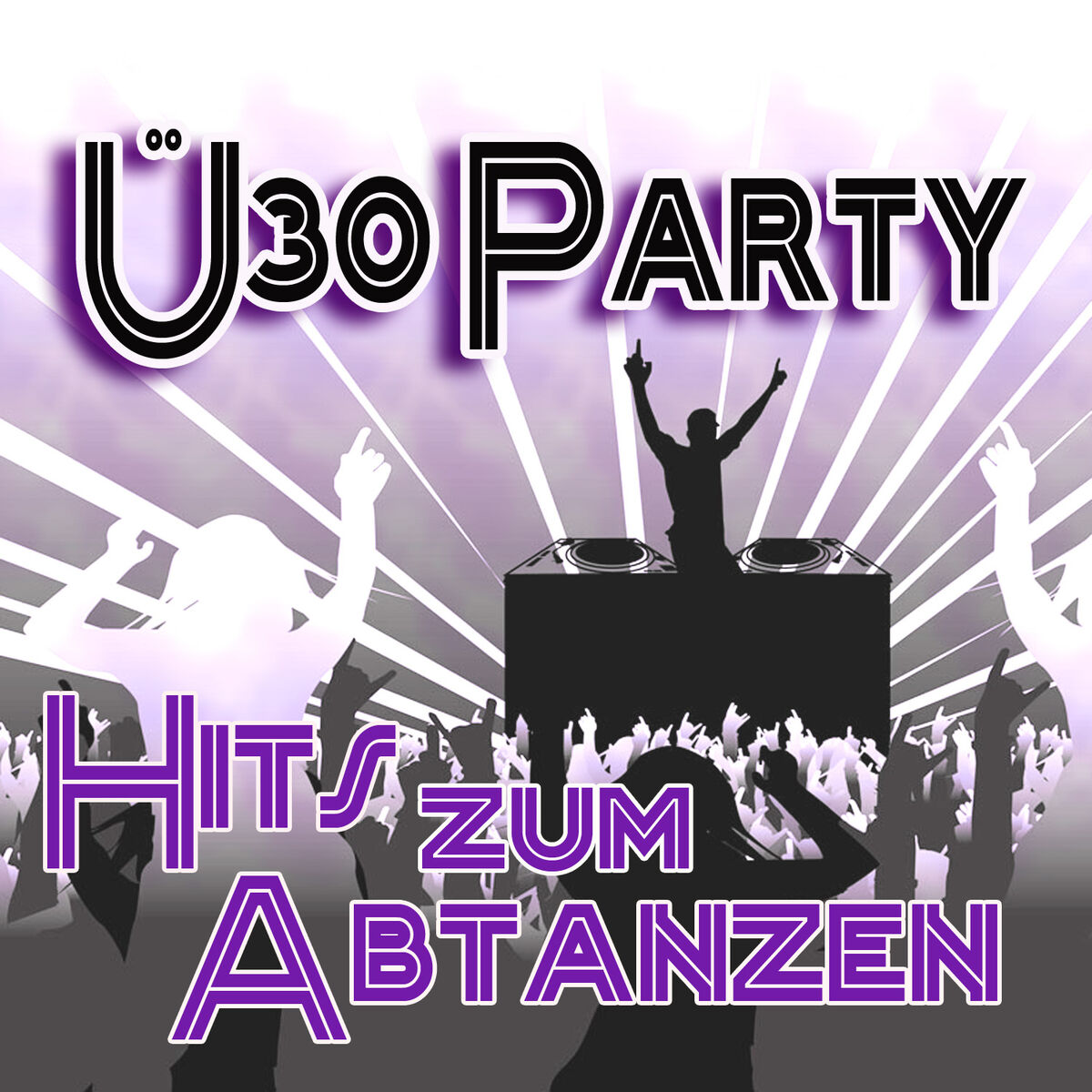 Album cover of Ü30 Party - Hits zum Abtanzen