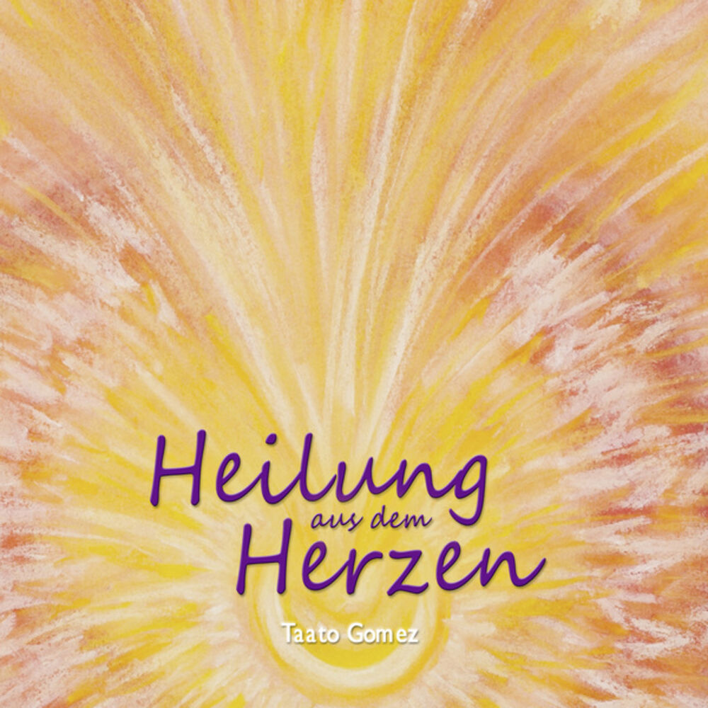 Picture of Heilung aus dem Herzen