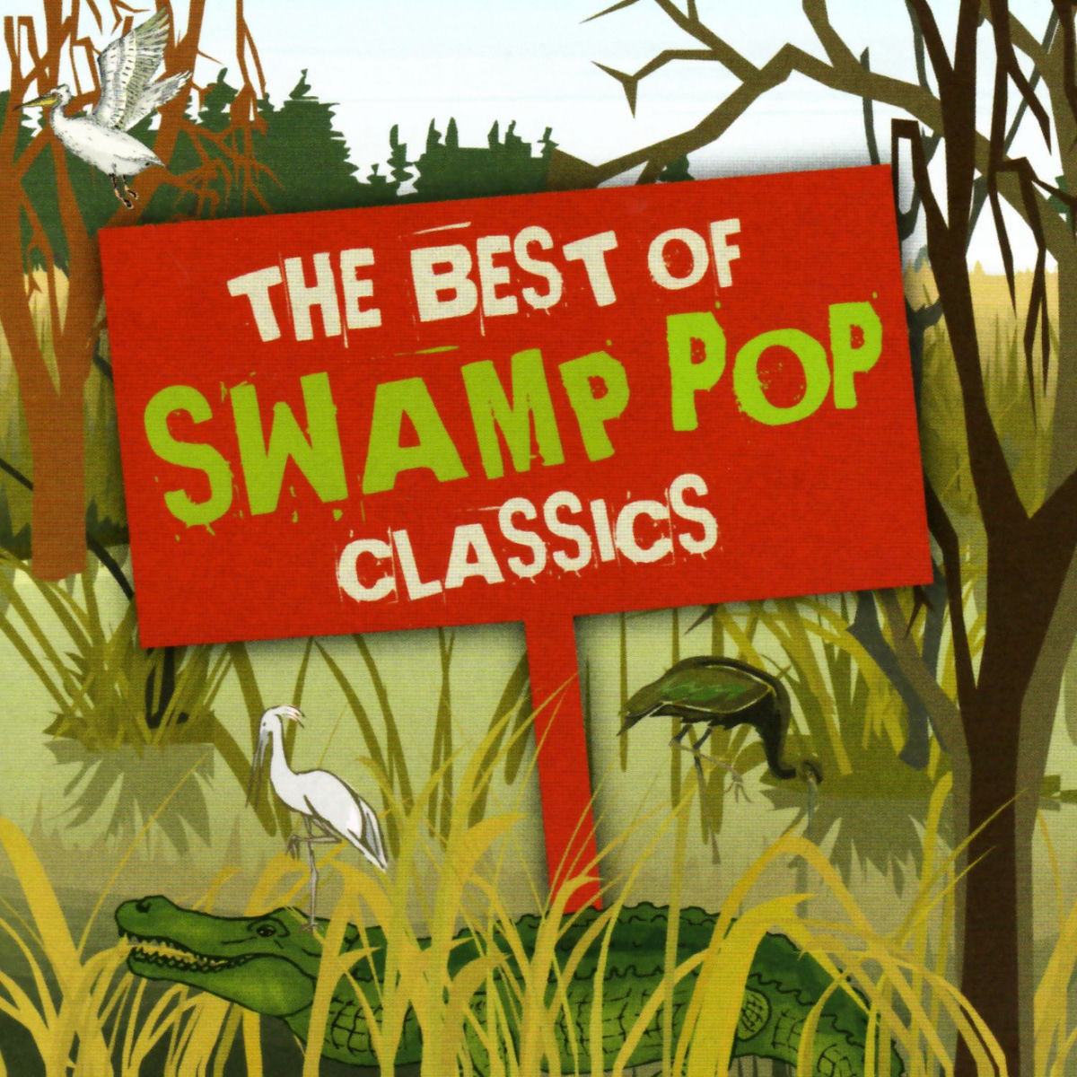 Album cover of The Best of Swamp Pop Classics