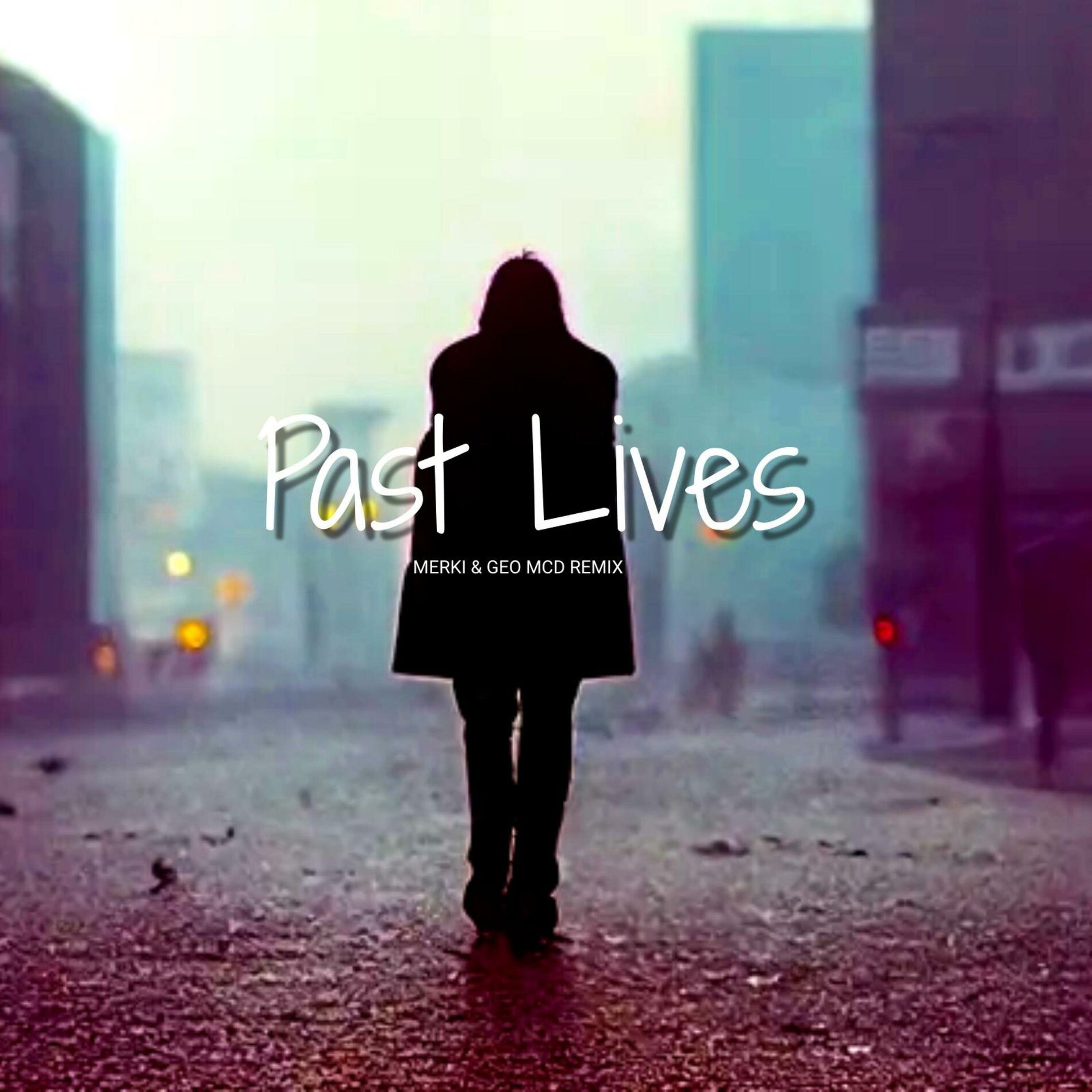 Album cover of Past Lives (feat. Geo McD)