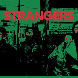 Cover of Strangers (feat. A$AP Rocky and Run The Jewels)