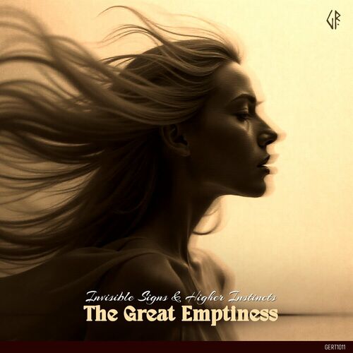  Invisible Signs & Higher Instincts - The Great Emptiness (2025) 