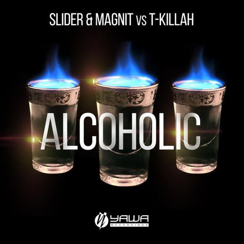 Alcoholic : Alcoholic (Vocal Mix)