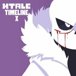 Cover of XTale - Timeline X (From "Underverse")