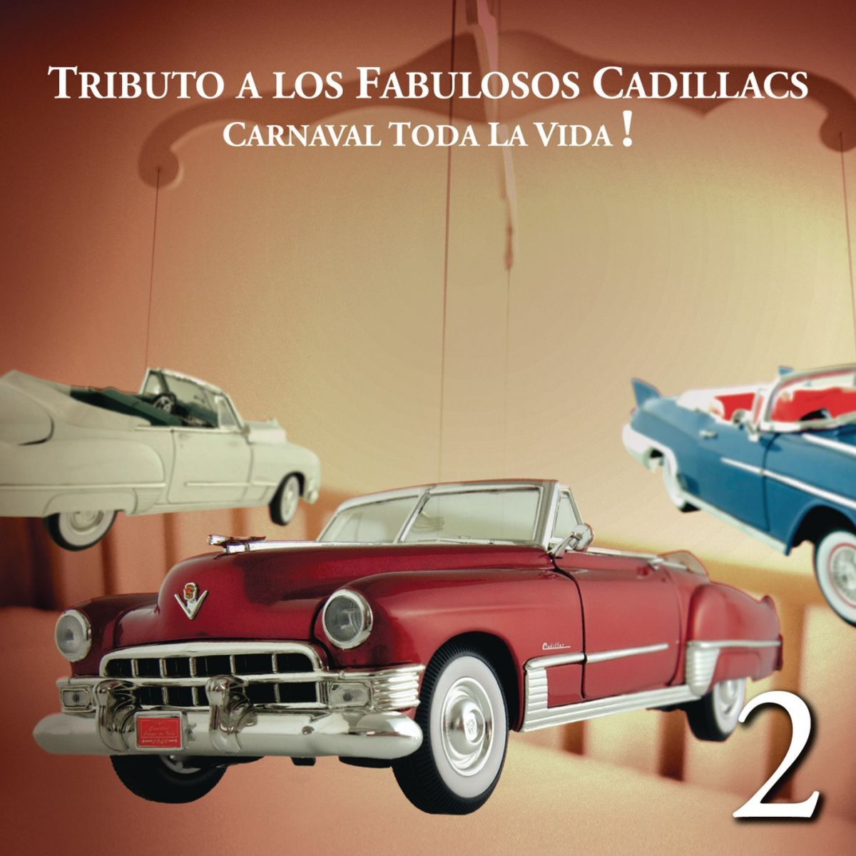 Album cover of Tributo A Los Fabulosos Cadillacs - Carnaval Toda La Vida (Vol.2)