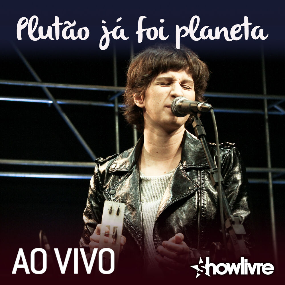 Picture of Plutão Já Foi Planeta no Estúdio Showlivre (Ao Vivo)