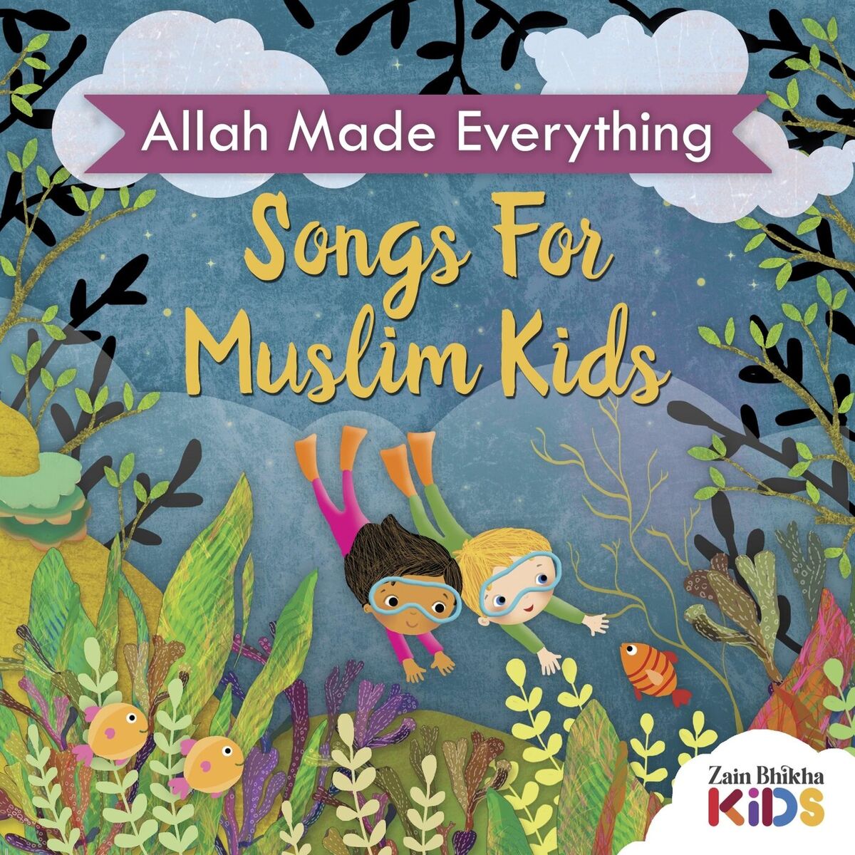 Album cover of Allah Made Everything - Songs for Muslim Kids
