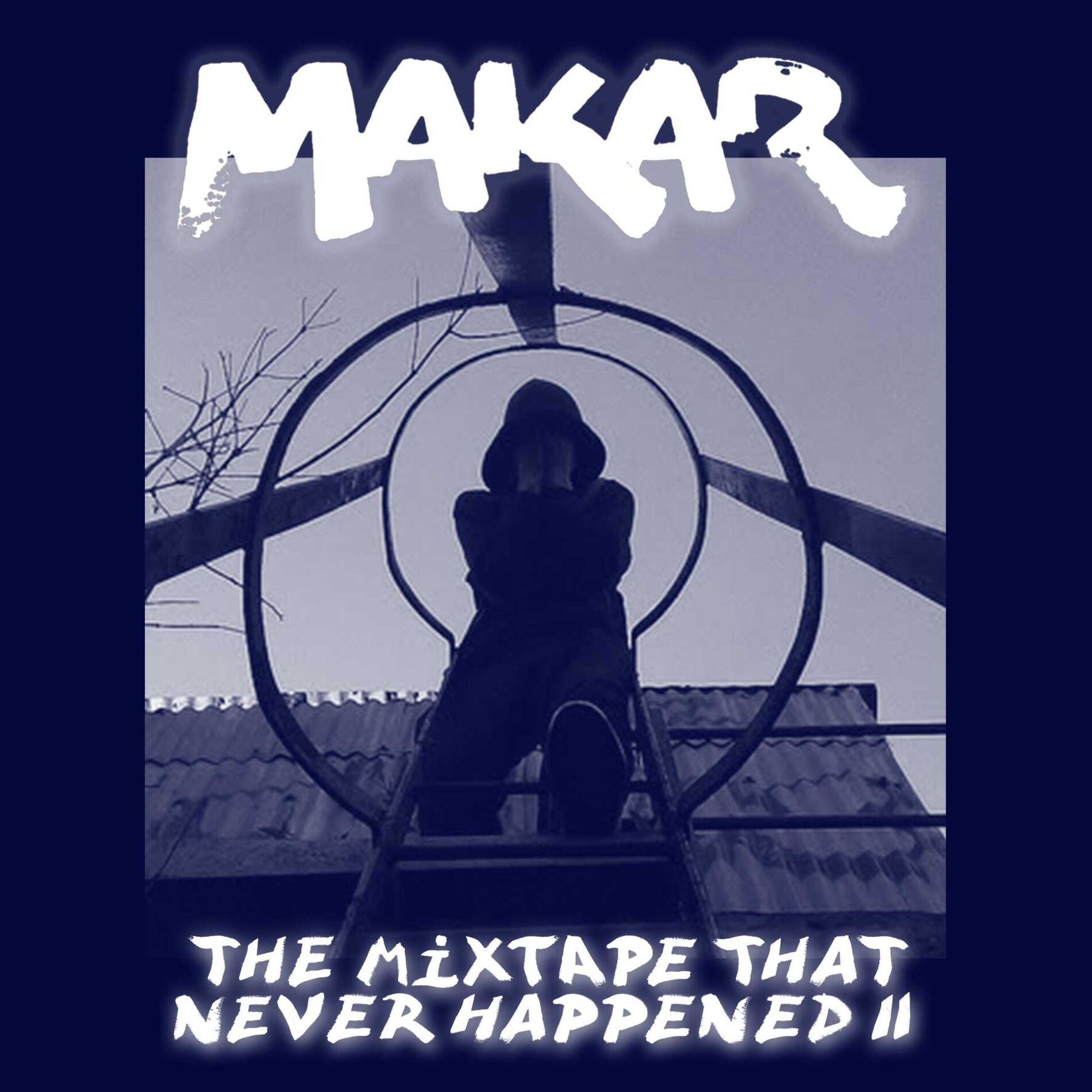 Album cover of The Mixtape That Never Happened 2