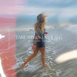 Cover of Take A Broken Heart