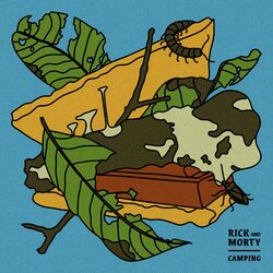 Cover of Camping (feat. Dan Harmon & Ryan Elder) [From Rick and Morty: Season 4]