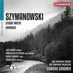 Cover of Szymanowski: Stabat Mater & Harnasie
