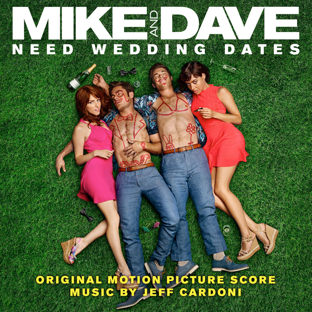 Picture of Mike and Dave Need Wedding Dates (Original Motion Picture Score)
