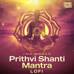 Cover of Prithvi Shanti Mantra (LoFi)