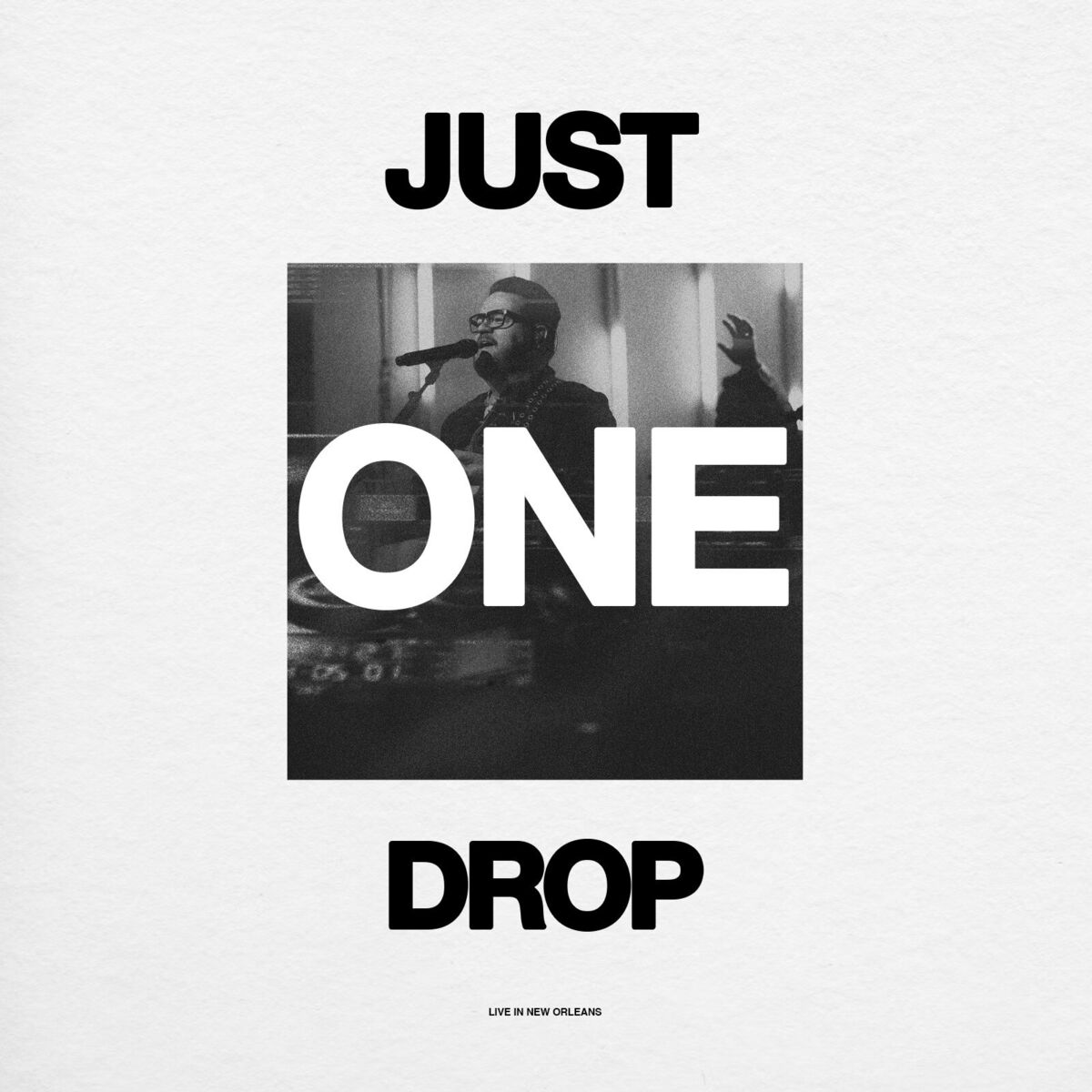 Album cover of Just One Drop (Live From New Orleans)