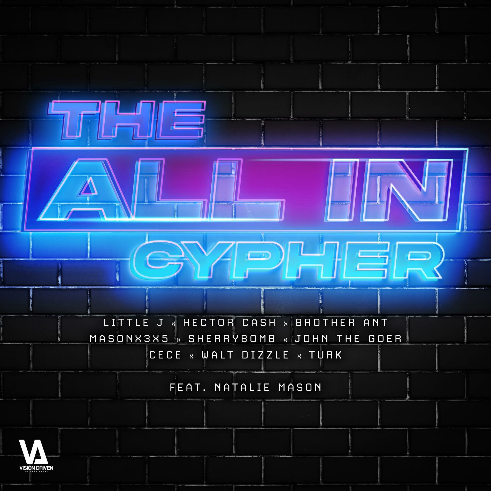 Album cover of THE ALL IN CYPHER (feat. Hector Cash, Brother Ant, Masonx3x5, Sherrybomb, John the Goer, CeCe, Walt Dizzle, Turk & Natalie Mason)