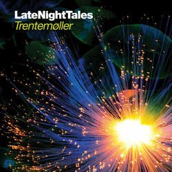 Cover of Late Night Tales: Trentemøller