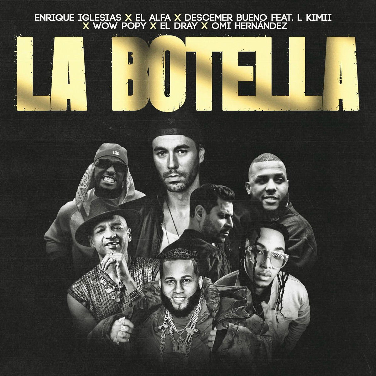 Album cover of La Botella (feat. L Kimii, Wow Popy, El Dray & Omi Hernandez)