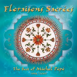 Cover of Floraisons sacrées (Best of 1995-2001)