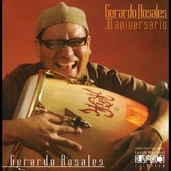 Cover of Gerardo Rosales: 30 Aniversario