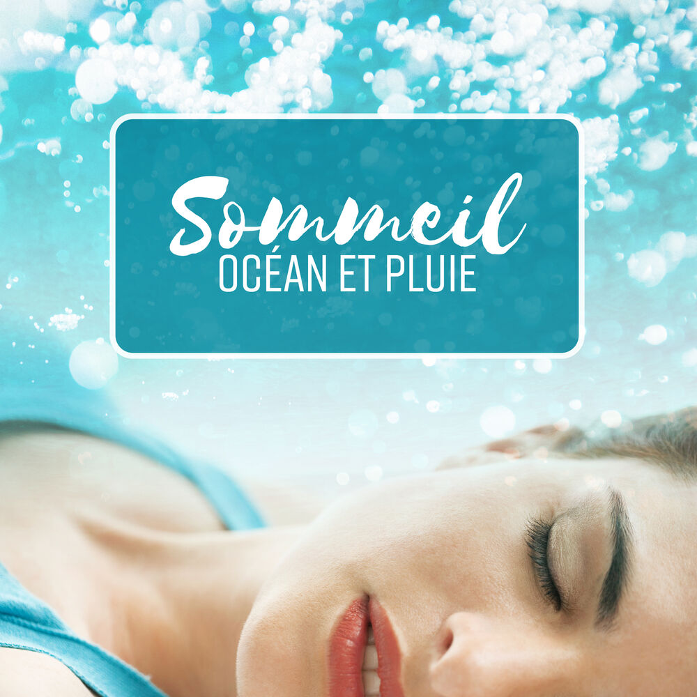 Picture of Sommeil - Océan et pluie: Musique et bruits naturels pour se délasser, Bien dormir avec sons de la nature
