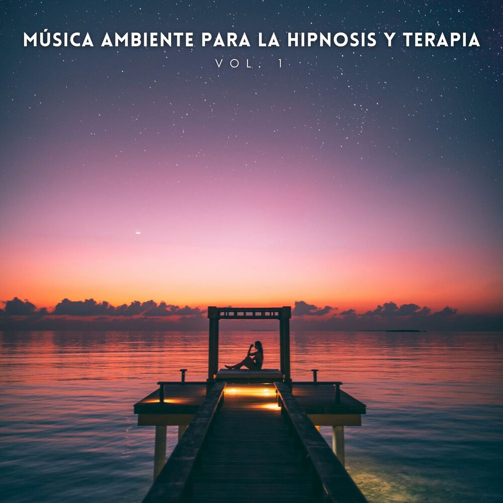 Picture of Música Ambiente Para La Hipnosis Y Terapia Vol. 1