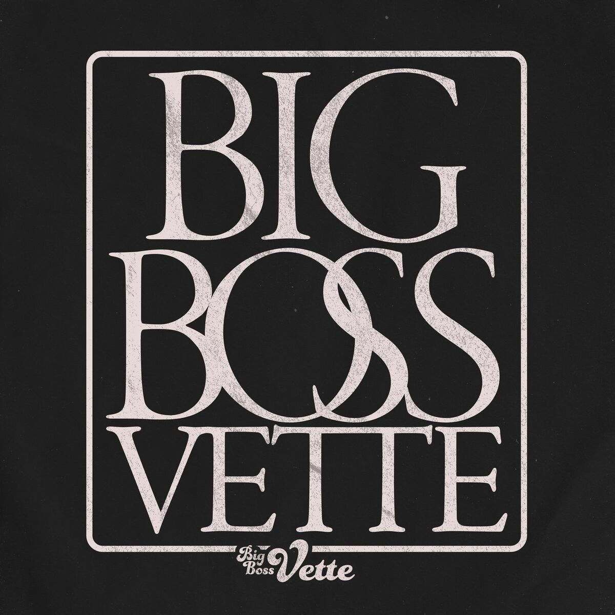 Album cover of Big Boss Vette