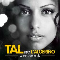 Cover of Le Sens De La Vie feat. L'Algerino (Urban Mix)