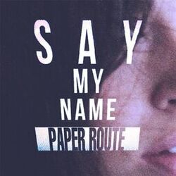 Cover of Say My Name