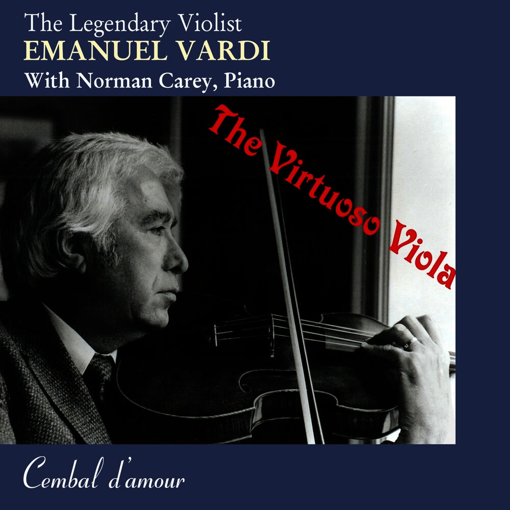 Picture of The Legendary Violist Emanuel Vardi: The Virtuoso Viola
