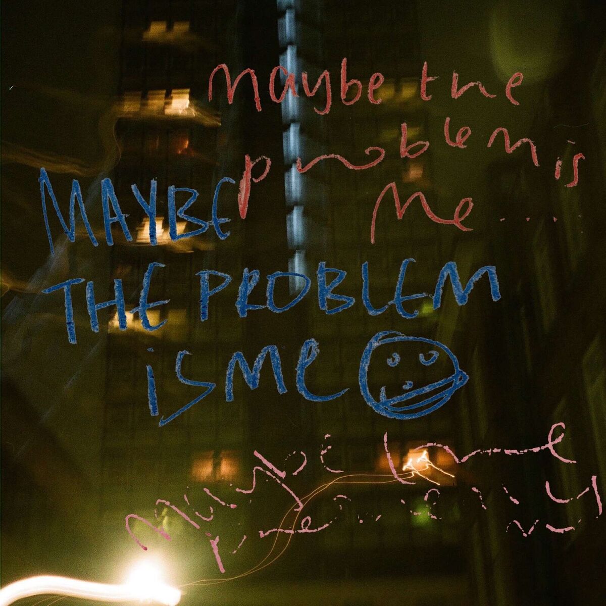 Album cover of Maybe the Problem Is Me