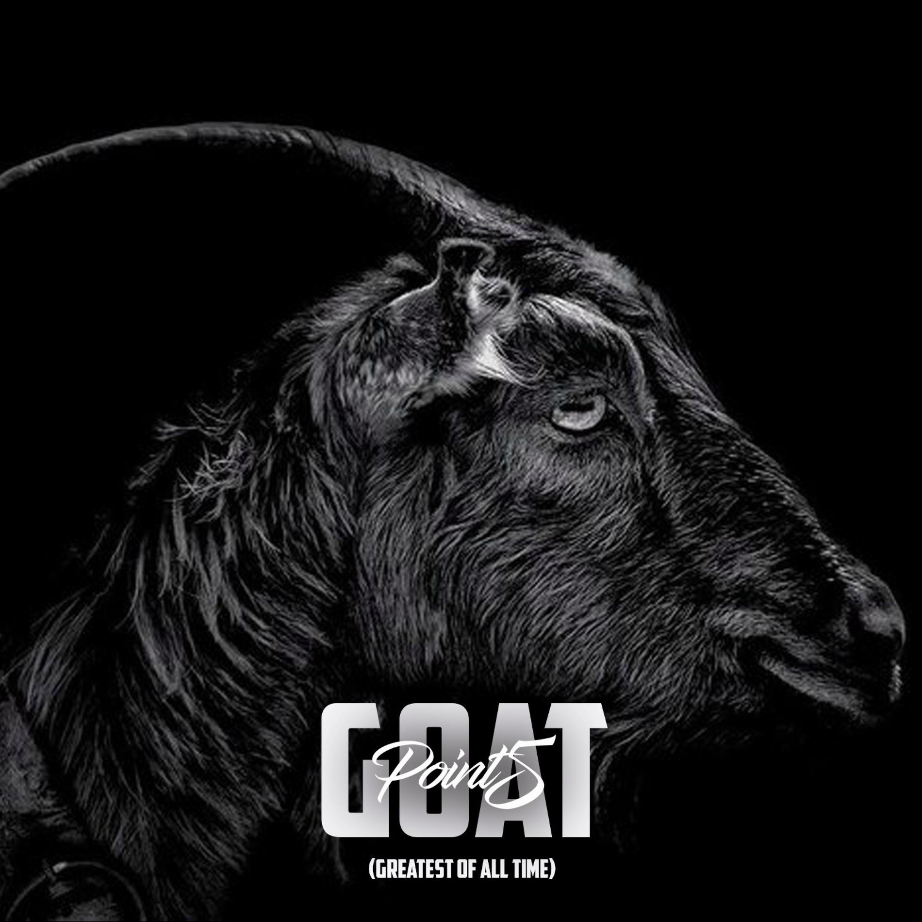 Point5 - Goat (Greatest of All Time) | Deezer