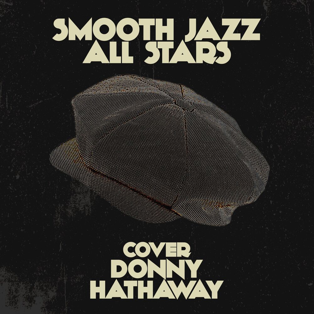 Picture of Smooth Jazz All Stars Cover Donny Hathaway (Instrumental)