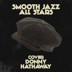 Cover of Smooth Jazz All Stars Cover Donny Hathaway (Instrumental)