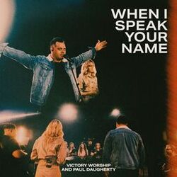 Cover of When I Speak Your Name