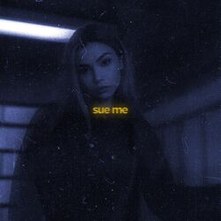 sue me (slowed & reeverb)