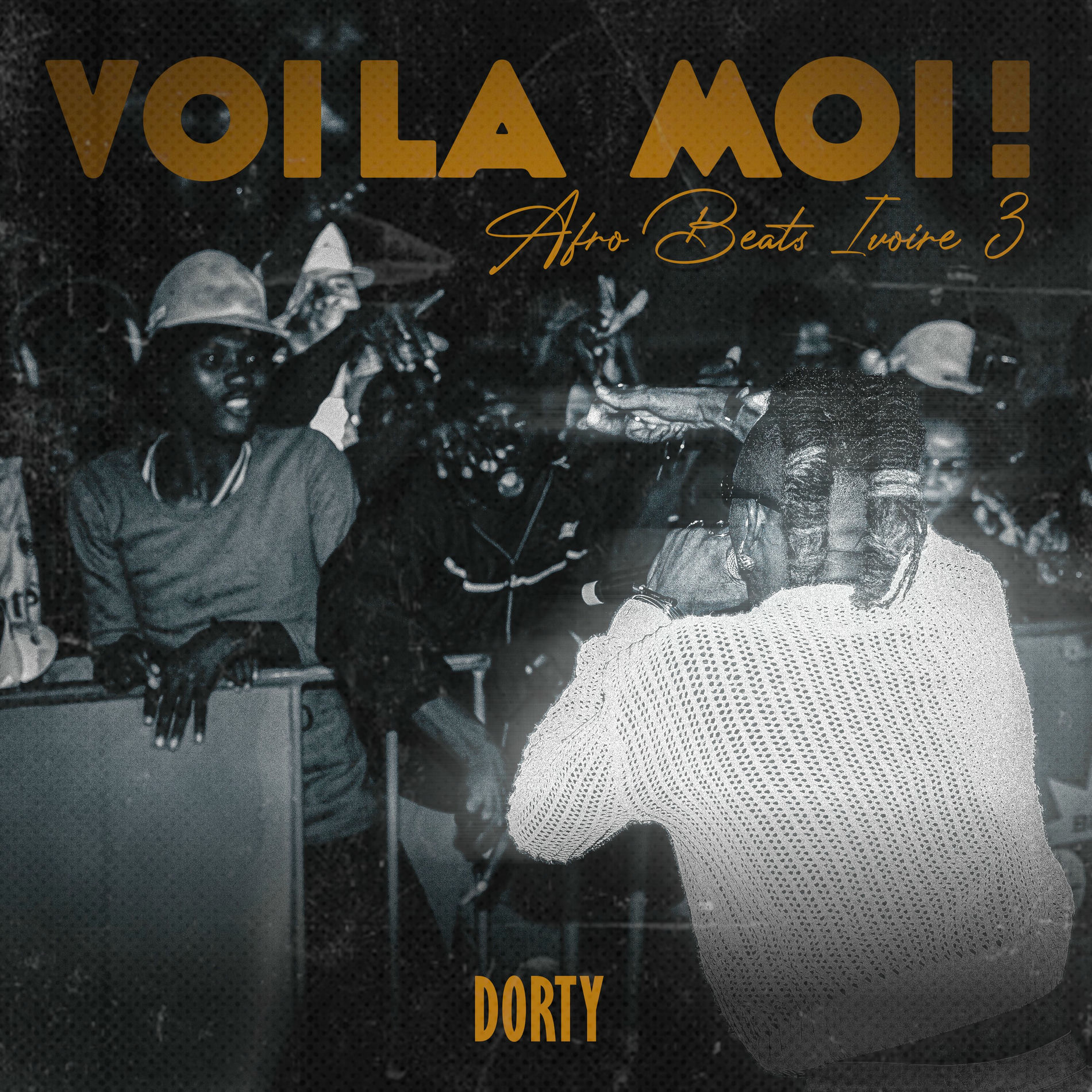Album cover of Voilà moi, Afro Beats Ivoire 3