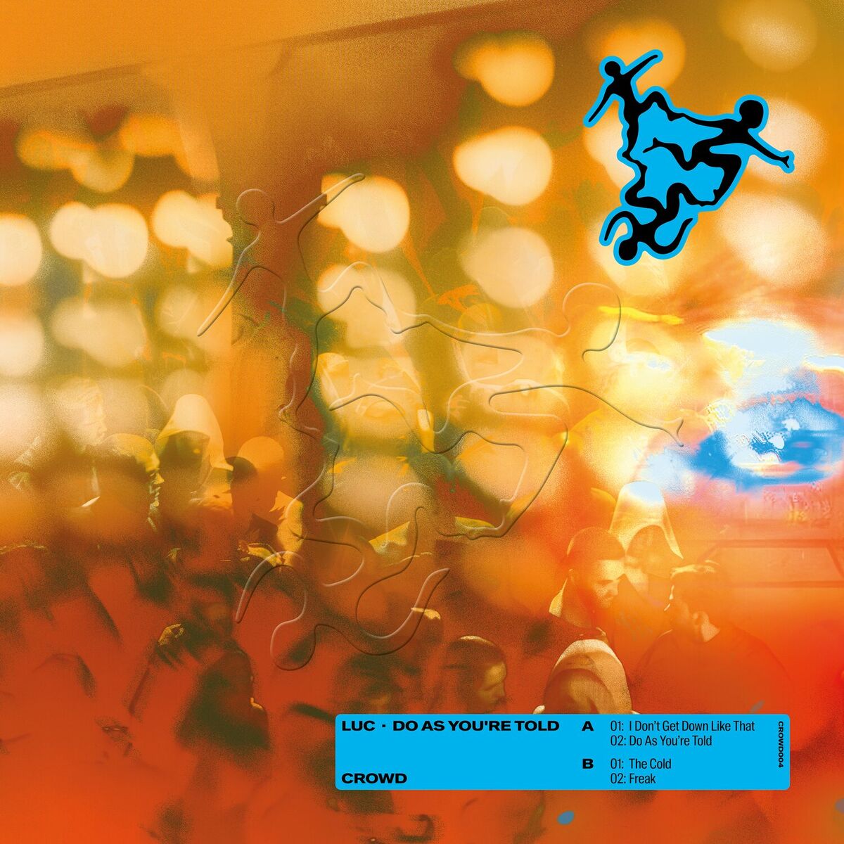 Album cover of CROWD004: Do As You're Told