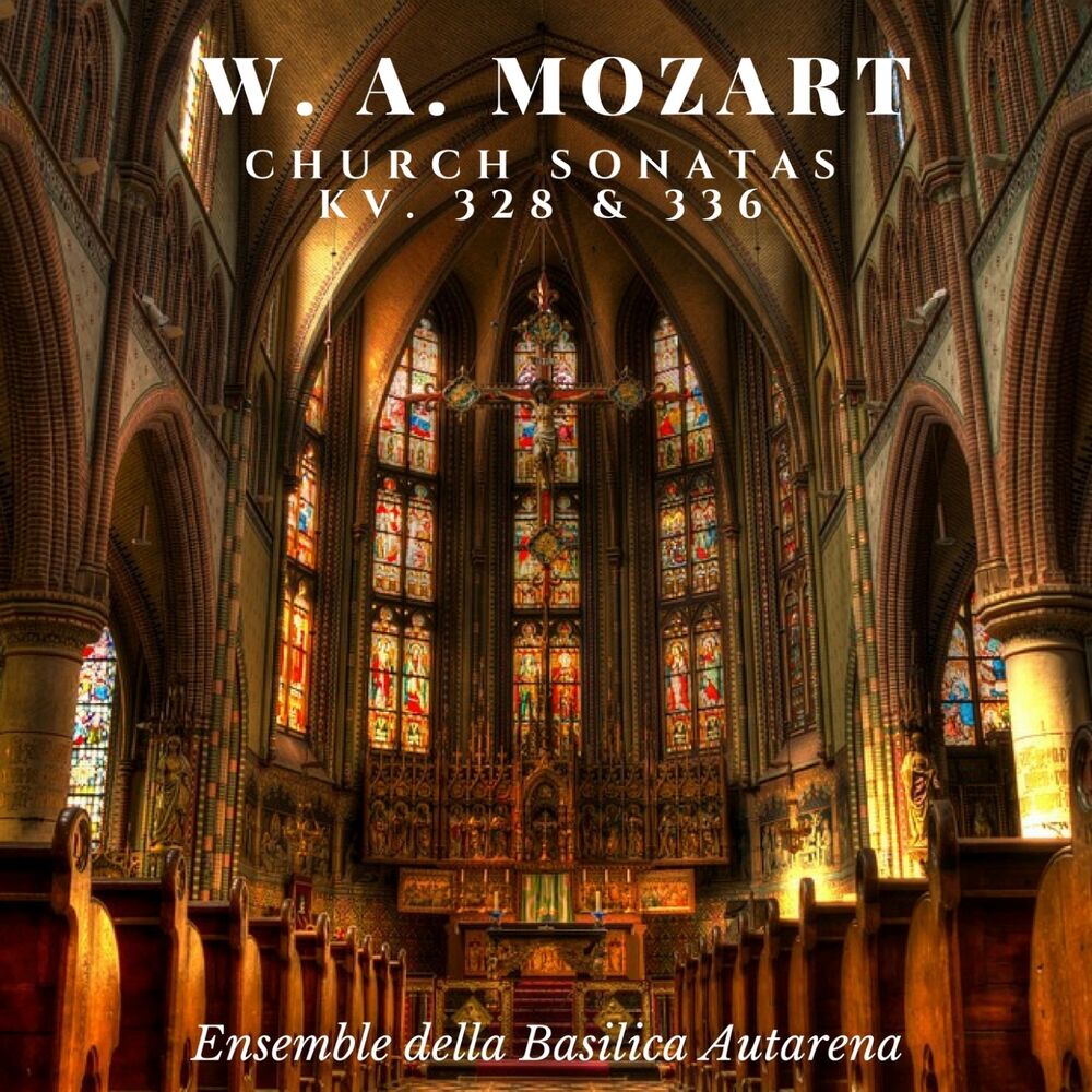 Picture of Mozart: Church Sonatas, K. 328 & K. 336 (On Historical Instruments)