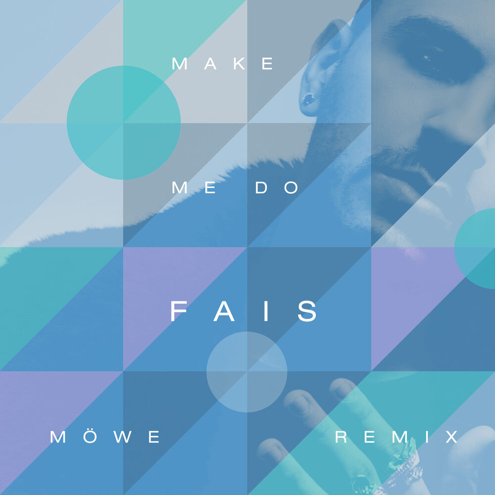 Picture of Make Me Do (MÖWE Remix)
