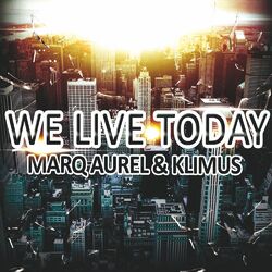 Cover of We Live Today