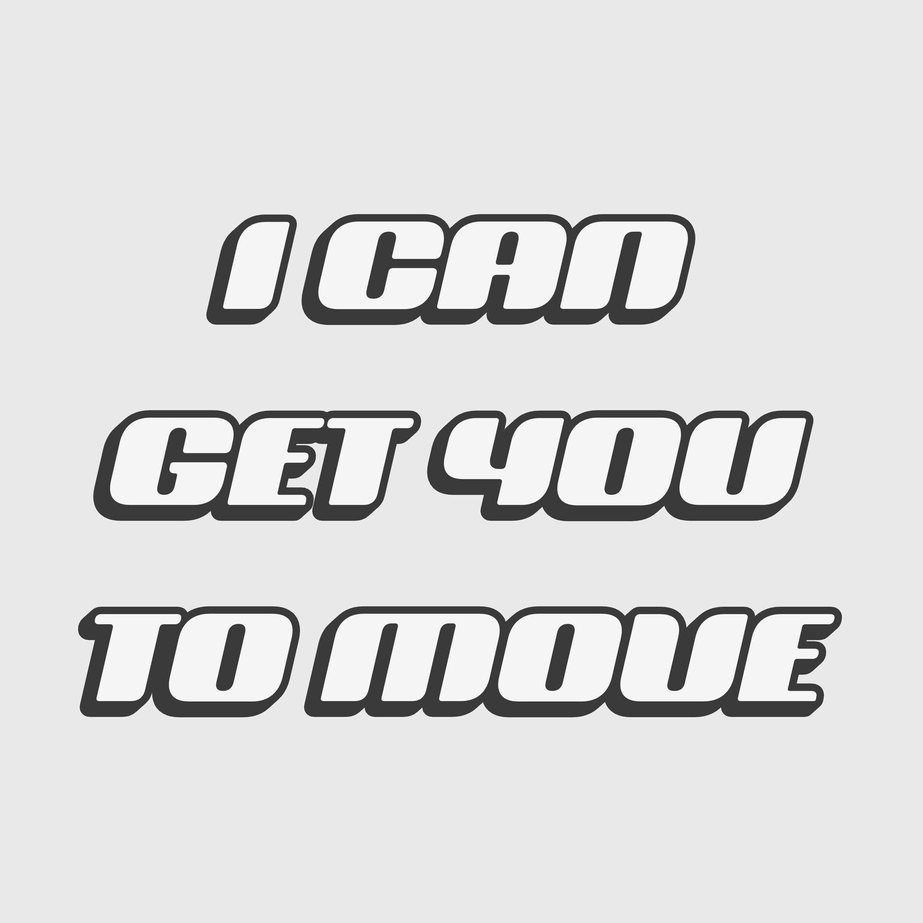 Album cover of I Can Get You to Move