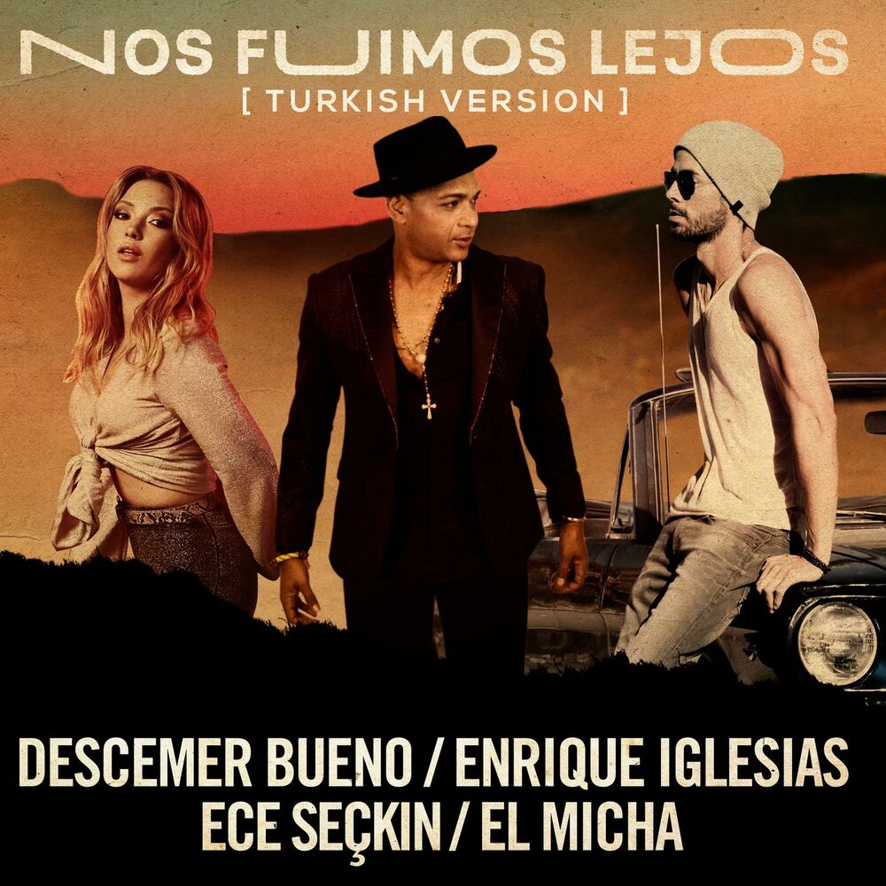 Picture of Nos Fuimos Lejos (feat. El Micha) (Turkish Version)