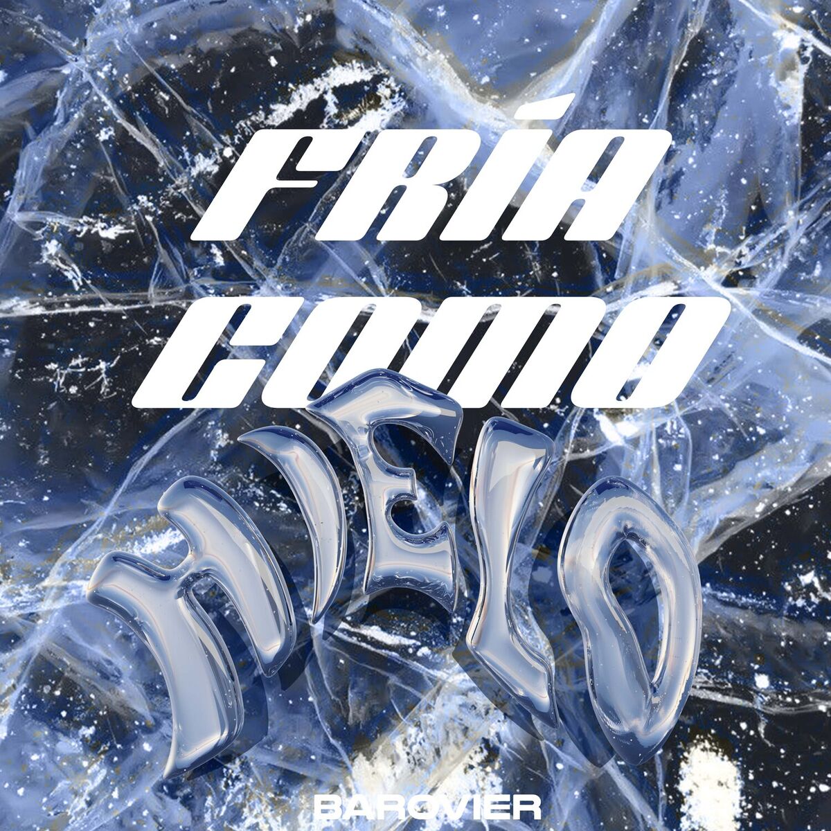 Album cover of FRÍA COMO HIELO