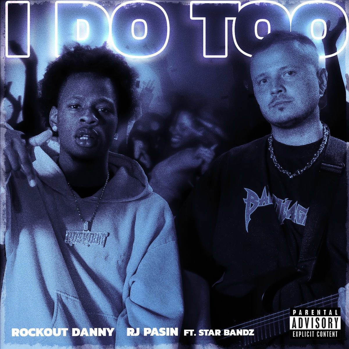 Album cover of I Do Too (feat. STAR BANDZ)
